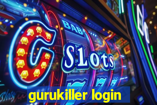 gurukiller login